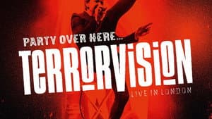 Terrorvision - Party over Here...Live in London — foto 1