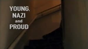Young, Nazi, and Proud — foto 3