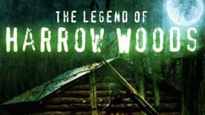 The Legend of Harrow Woods — foto 1