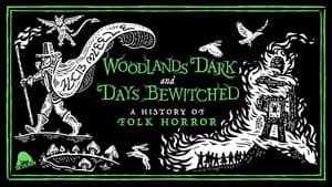 Woodlands Dark and Days Bewitched: A History of Folk Horror — foto 2