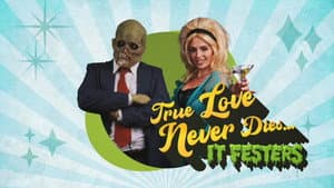 True Love Never Dies... It Festers — foto 2