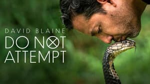David Blaine Do Not Attempt — foto 1