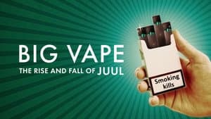Big Vape: The Rise and Fall of Juul — foto 3
