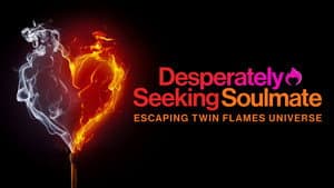Desperately Seeking Soulmate: Escaping Twin Flames Universe — foto 3