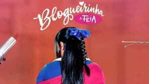 Blogueirinha, A Feia — foto 1