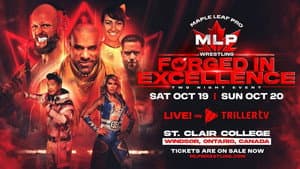 Maple Leaf Pro Wrestling - Forged In Excellence Night 2 — foto 1