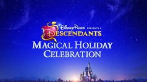Disney Parks Presents: A Descendants Magical Holiday Celebration — foto 1