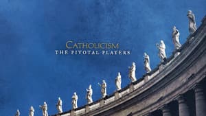 Catholicism: The Pivotal Players — foto 1