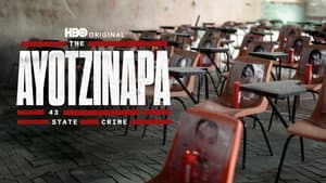 Los 43 de Ayotzinapa: Un Crimen de Estado — foto 2