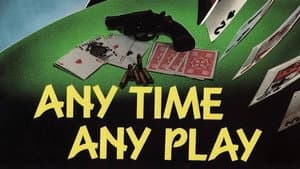 Any Time, Any Play — foto 3