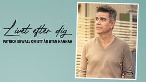 Patrick Ekwall: Om ett år utan Hannah — foto 1