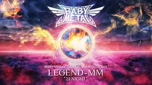BABYMETAL WORLD TOUR 2023 - 2024 LEGEND - MM - "21 NIGHT" — foto 1