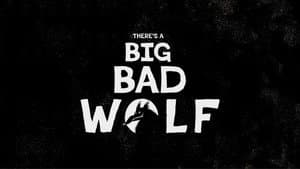 There's a Big Bad Wolf — foto 1