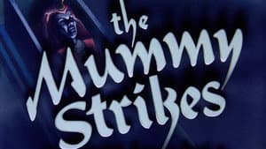 The Mummy Strikes — foto 2
