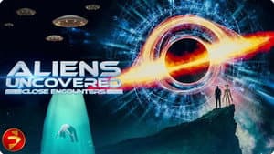 Aliens Uncovered: Close Encounters — foto 1