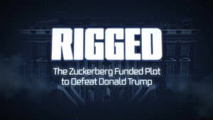 Rigged: The Zuckerberg Funded Plot to Defeat Donald Trump — foto 2