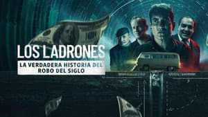 Los ladrones: la verdadera historia del robo del siglo — foto 3