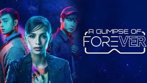 A Glimpse of Forever — foto 1