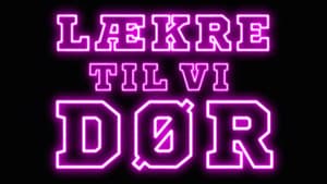 Lækre Til Vi Dør — foto 6
