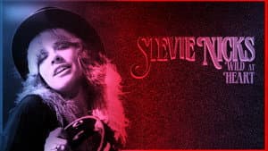 Stevie Nicks: Wild at Heart — foto 1