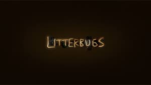 Litterbugs — foto 1
