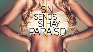Sin senos sí hay paraíso — foto 8