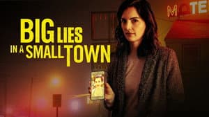 Big Lies In a Small Town — foto 4