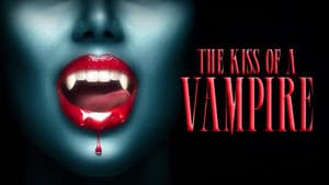 The Kiss of A Vampire — foto 1