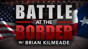 Battle at the Border with Brian Kilmeade — foto 1