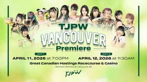 TJPW Vancouver Premiere ~ Day 2 — foto 2