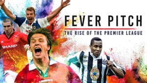 Fever Pitch: The Rise of the Premier League — foto 3