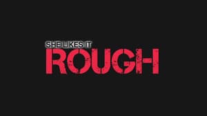 She Likes It Rough — foto 1