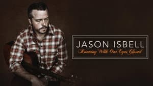 Jason Isbell: Running With Our Eyes Closed — foto 5
