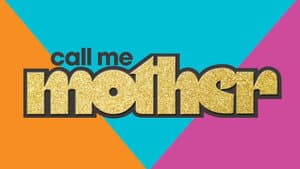 Call Me Mother — foto 2