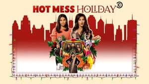 Hot Mess Holiday — foto 1
