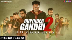 ਰੁਪਿੰਦਰ ਗਾਂਧੀ 2: ਦ ਰੌਬਿਨ ਹੁੱਡ — foto 1