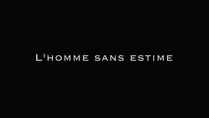 L'Homme sans estime — foto 1