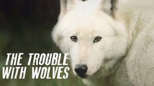 The Trouble with Wolves — foto 4