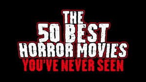 The 50 Best Horror Movies You've Never Seen — foto 3