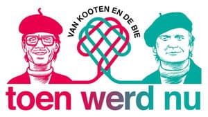 Van Kooten en De Bie: Toen werd nu — foto 1