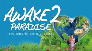 AWAKE 2 PARADISE - Ein Reiseführer ins Leben — foto 3