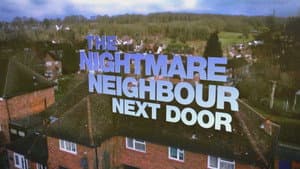 The Nightmare Neighbour Next Door — foto 2