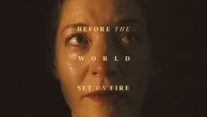 Before the World Set on Fire — foto 2
