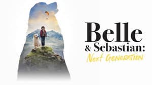 Bella y Sebastien: La nueva generación — foto 3