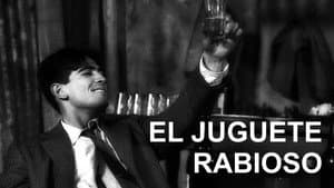 El juguete rabioso — foto 2