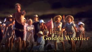 The End of the Golden Weather — foto 4