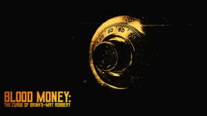Blood Money: The Curse of Brinks-Mat Robbery — foto 1