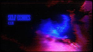 SELF ECHOES — foto 2