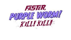 Faster, Purple Worm! Kill! Kill! — foto 4