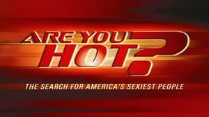 Are You Hot? The Search For America's Sexiest People — foto 1